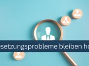Vakanzzeiten erschweren Besetzung