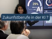 Zukunftsberufe mit Künstlicher Intelligenz