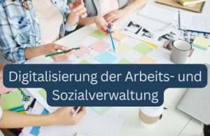 Roadmap der Arbeits- und Sozialverwaltung vorgestellt