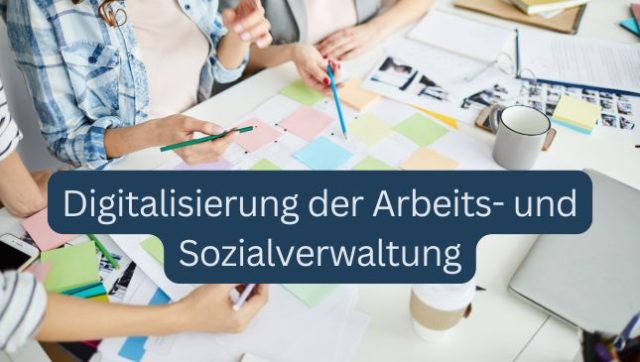 Roadmap der Arbeits- und Sozialverwaltung vorgestellt
